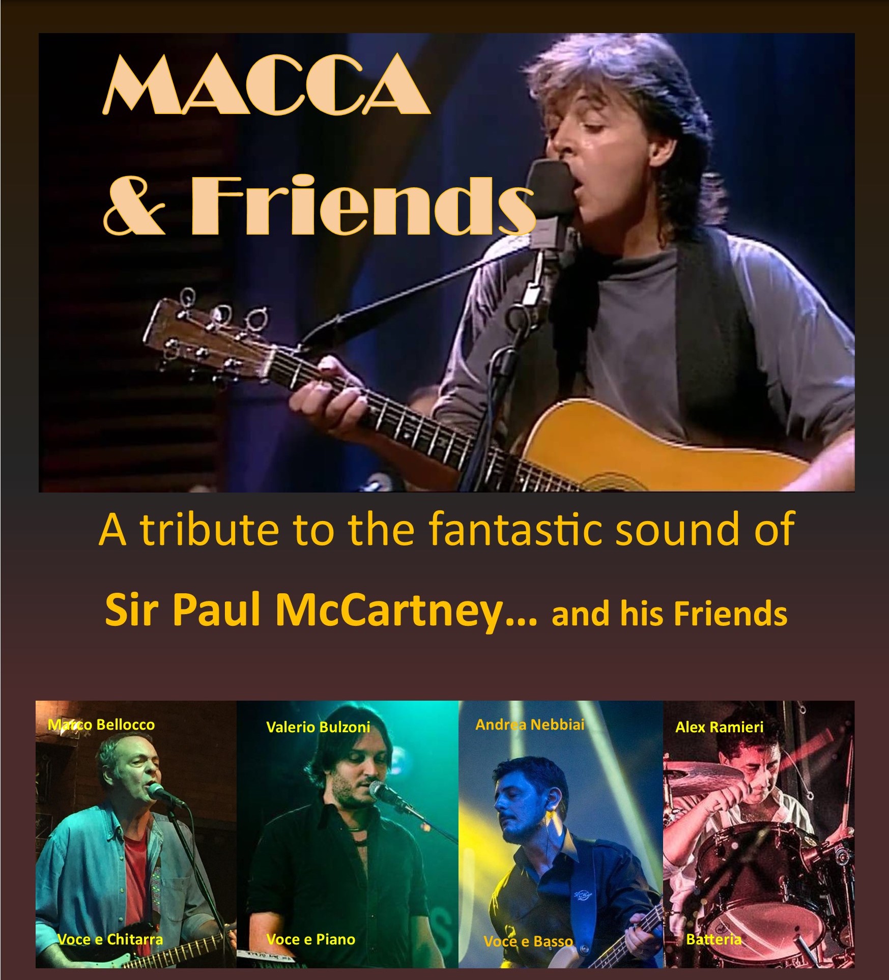 Paul Mc Cartney e non solo con Macca and Friends
